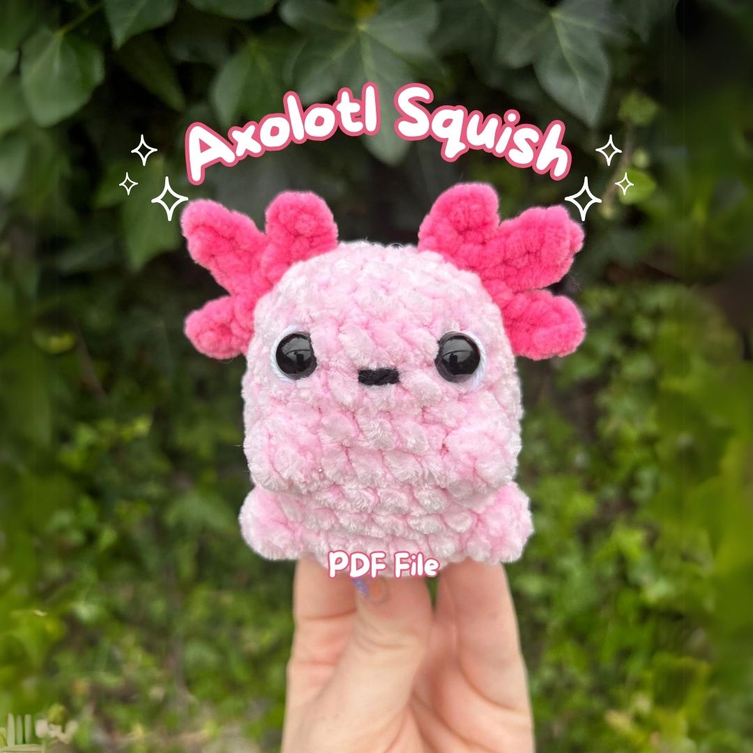 Crochet PATTERN: Squish Axolotl, NO SEW (English)
