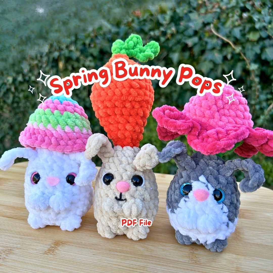 Crochet PATTERN: Spring Bunny Pop, NO SEW (English)