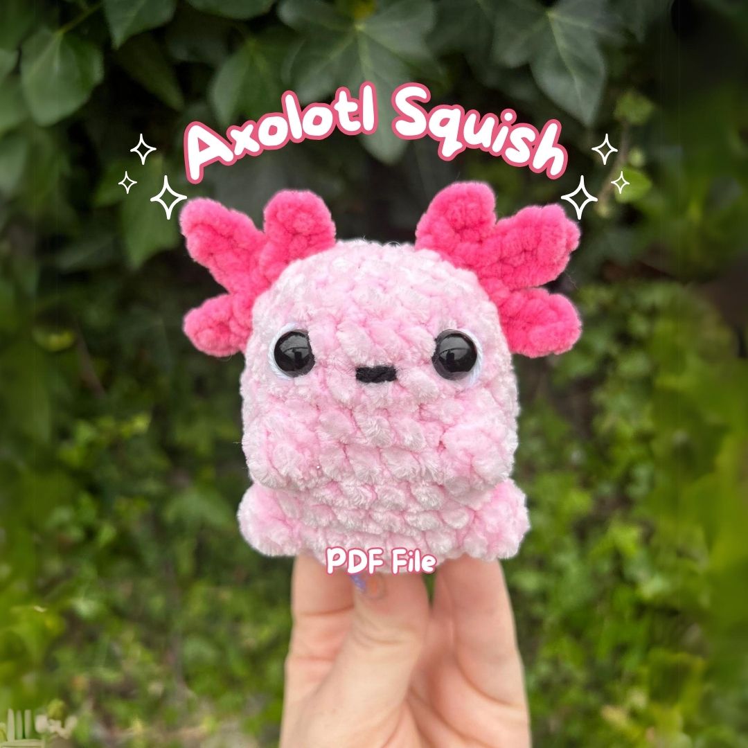 FREE Crochet PATTERN: Squish Axolotl, NO SEW (English)